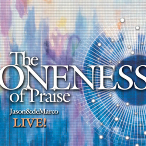 The Oneness of Praise
