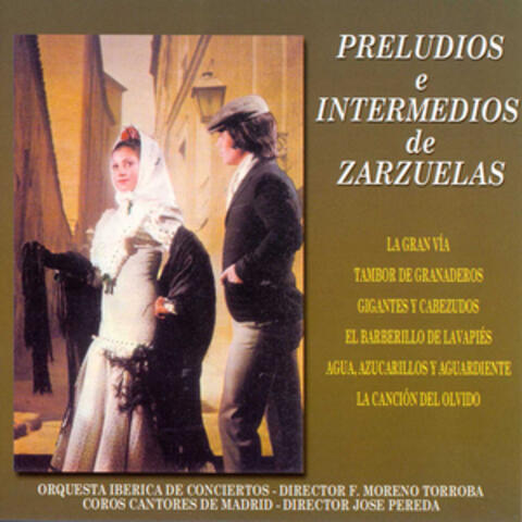 Preludios e Intermedios de Zarzuelas 1