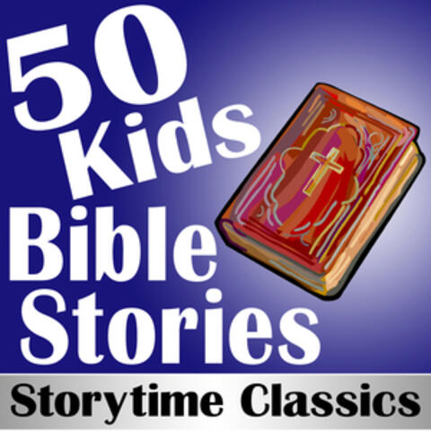 50 Kids Bible Stories