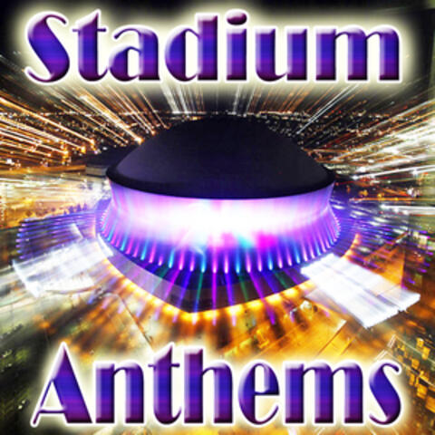Stadium Anthems