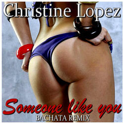 Someone Like You (Bachata Externded Remix)