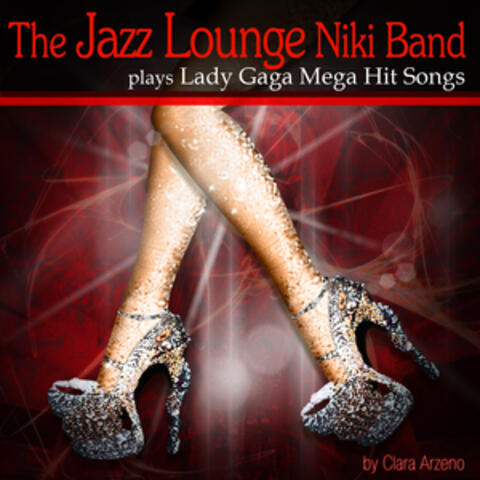 The Jazz Louge Niki Band Plays Lady Gaga Mega Hit