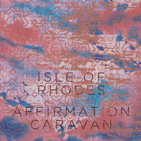 Affirmation Caravan