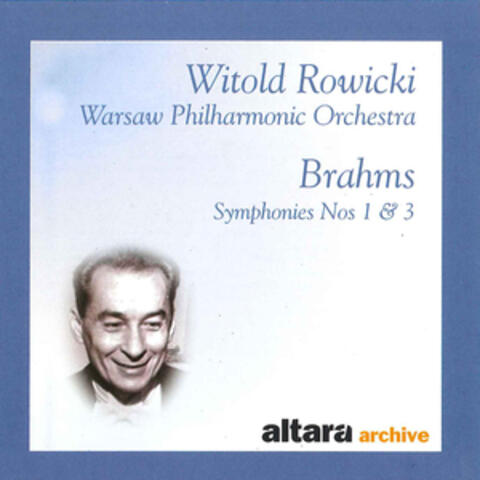 Brahms: Symphonies Nos 1 & 3