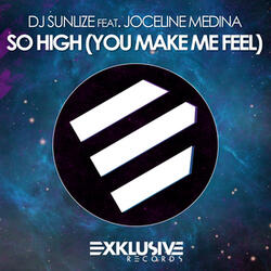 So High (You Make Me Feel)[Radio Edit]