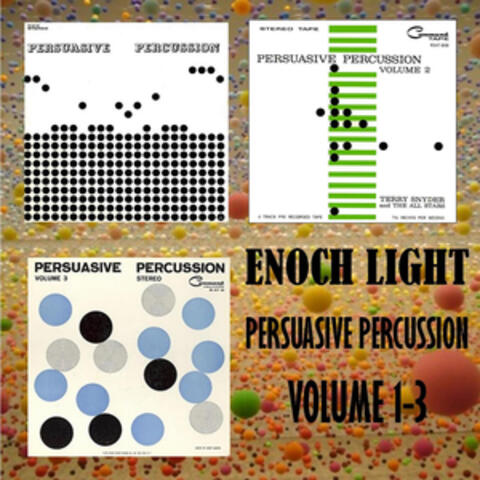 Persuasive Percussion Volume 1-3