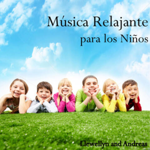 Música Relajante para los Niños
