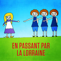 En passant par la Lorraine