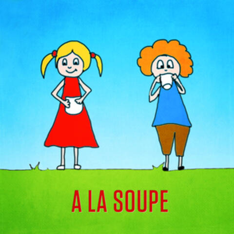 A la soupe - Single