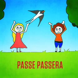 Passe, passe, passe, passera