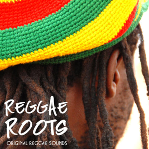 Reggae Roots - Original Reggae Sounds