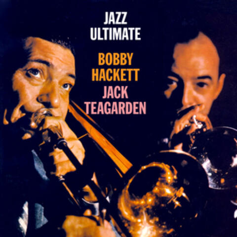 Bobby Hackett & Jack Teagarden