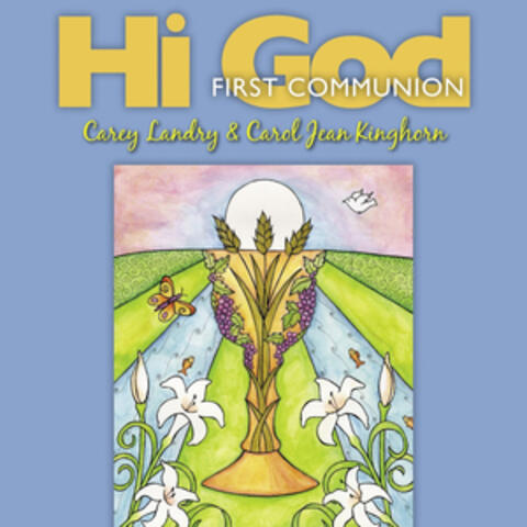 Hi God: First Communion