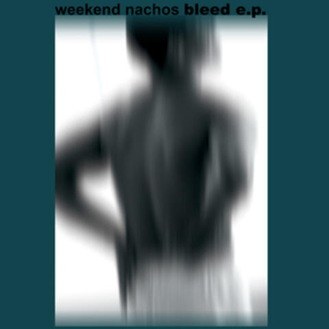 Bleed EP