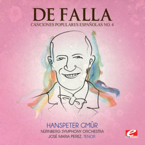 De Falla: Seven Canciones Populares Espanolas No. 4 "Jota" (Digitally Remastered)