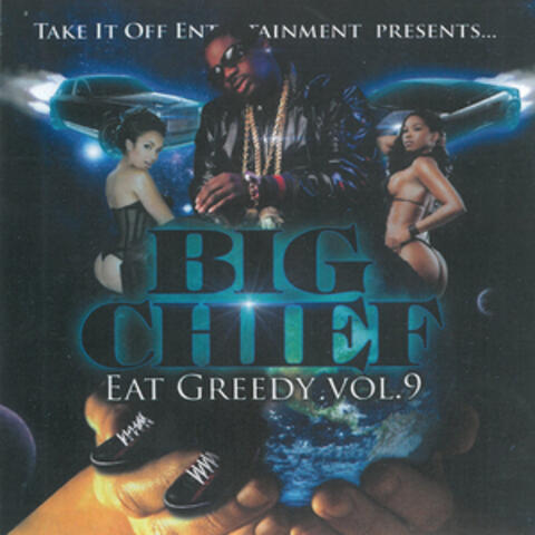 Eat Greedy, Vol. 9