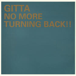 No More Turning Back!!