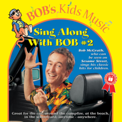 Sing Along With Bob #2
