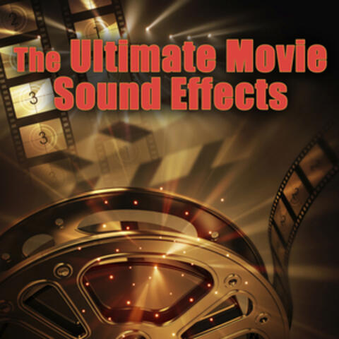 The Ultimate Movie Sound Effects