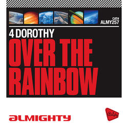 Over The Rainbow (Friends Of Dorothy Radio Edit)
