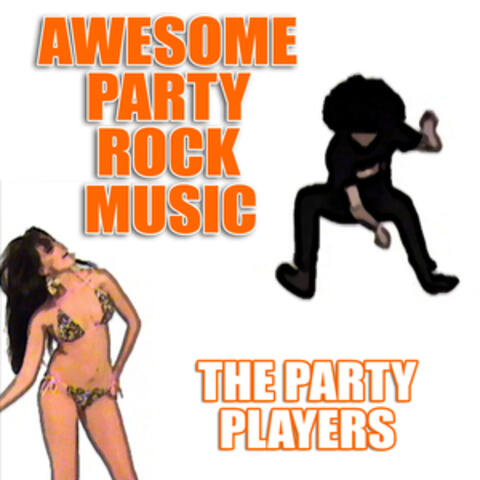 Awesome Party Rock Music