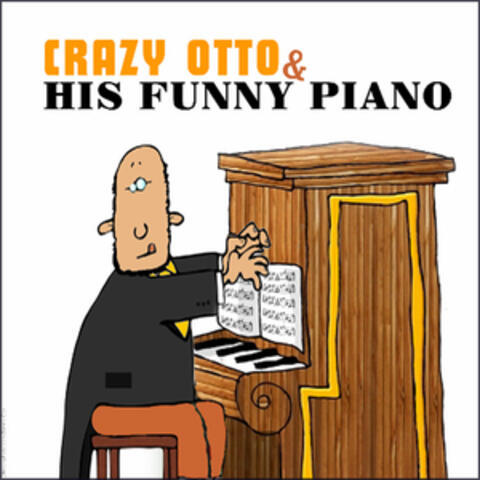 Crazy Otto, Vol. 1 - Honky Tonk Piano Bastringue