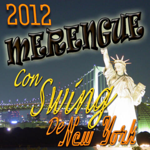 2012 Merengue Con Swing de New York