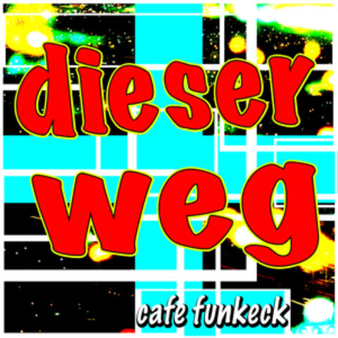 Dieser Weg