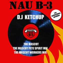 The Mascot (Workers Mix)