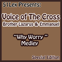 Why Worry Medley Part 2