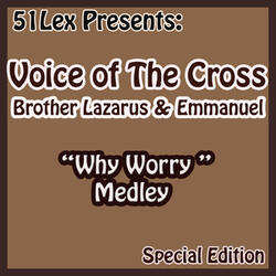 Why Worry Medley Part 1