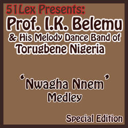 Nwagha Nnem Medley Part 2