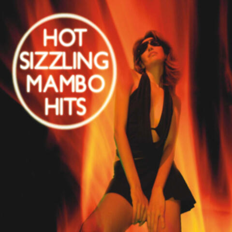 Hot Sizzling Mambo Hits Part 1