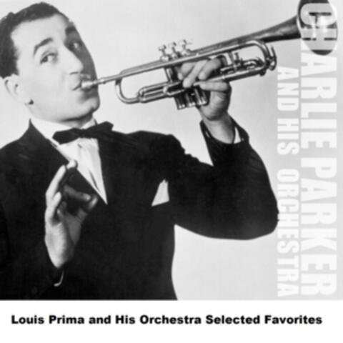 Louis Prima and His Orchestra Selected Favorites