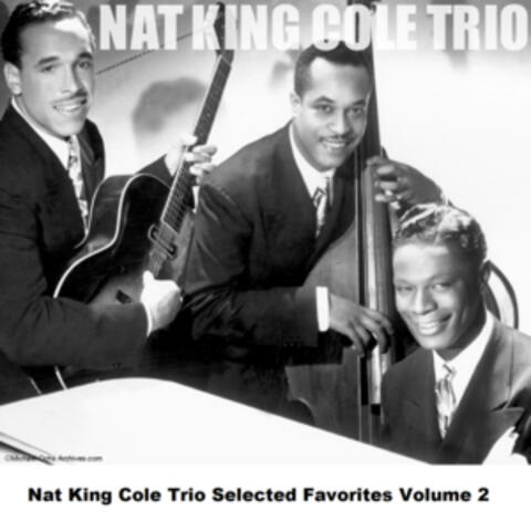 Nat King Cole Trio Selected Favorites, Vol. 2