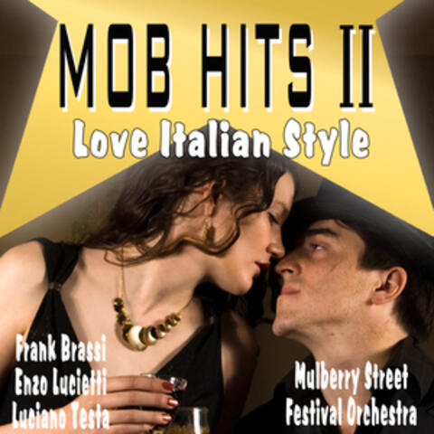 Mob Hits II - Love Italian Style