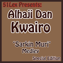 Sarkin Muri (Alh. Umar Tukur) Medley Part 1