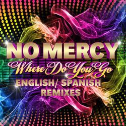 Where Do you go (Spanish Dance Remix)