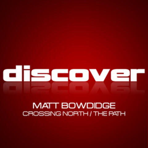 Crossing North / The Path