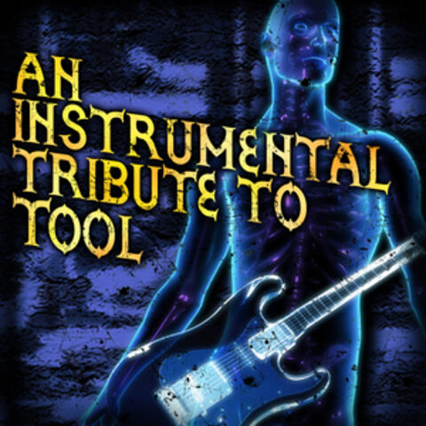An Instrumental Tribute To Tool