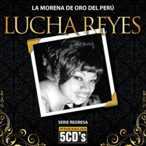 Lucha Reyes "La Morena De Oro Del Perú"