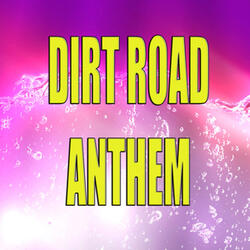 Dirt Road Anthem (Cover version)