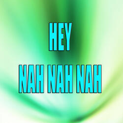 Hey (Nah nah nah) (Cover version)