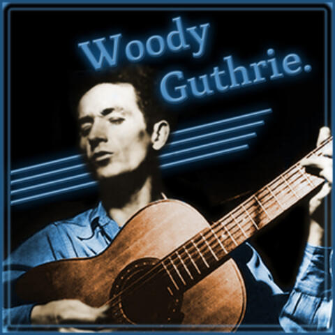 The Best of Woody Guthrie