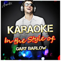 Open Road (In the Style of Gary Barlow) [Karaoke Version]