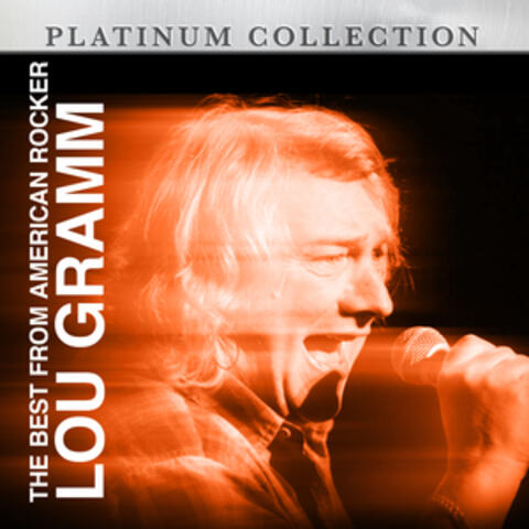 The Best from American Rocker Lou Gramm