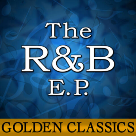 The R&B E.P.