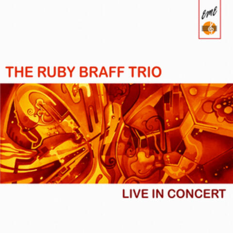 The Ruby Braff Trio Live in Concert