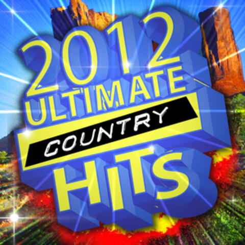 2012 Ultimate Country Hits