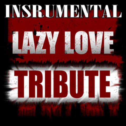 Lazy Love (Instrumental)
